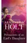 Persuasions of an Earl's Daughter