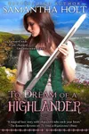 To Dream of a Highlander
