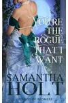 You're the Rogue That I Want