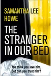 The Stranger in Our Bed