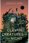 Clever Creatures of the Night