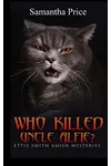 Who Killed Uncle Alfie?