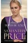 Amish Truth be Told