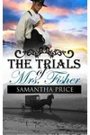 The Trials of Mrs. Fisher
