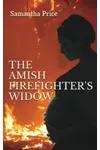 The Amish Firefighter's Widow