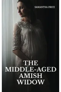 The Middle-Aged Amish Widow