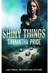 Shiny Things