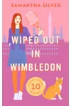 Wiped Out in Wimbledon