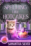 Spelling Like Hotcakes