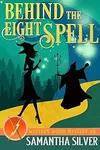 Behind the Eight Spell