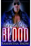 A Seductive Glimpse Of Moonlight / Saved By Blood