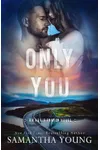 Only You