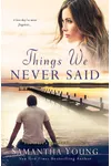 Things We Never Said