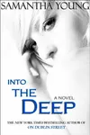 Into the Deep