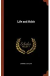 Life and Habit