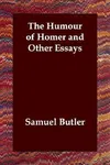 The Humour of Homer and Other Essays