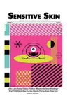 Sensitive Skin #9: post-beat, pre-apocalyptic art, writing and music