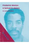 Frederick Weston & Samuel R. Delany in Conversation