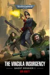 The Vincula Insurgency