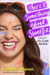 There's Something About Sweetie