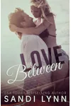 Love In Between