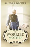 The Worried Mother