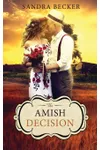 The Amish Decision