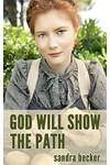 God will Show the Path