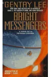 Bright Messengers