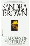 Shadows of Yesterday / Relentless Desire