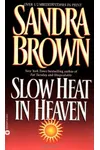 Slow Heat in Heaven