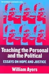Teaching the Personal and the Political