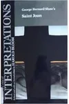George Bernard Shaw's Saint Joan
