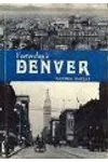 Yesterday's Denver