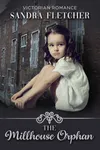 The Millhouse Orphan