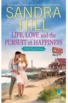 Life, Love and the Pursuit of Happiness
