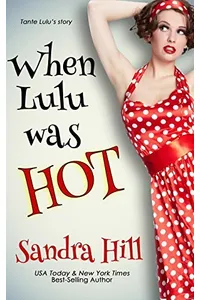 When Lulu Was Hot