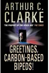 Greetings, Carbon-Based Bipeds!