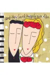 And They Lived Happily Ever After