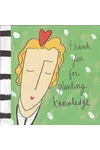 Thank You For Planting Knowledge