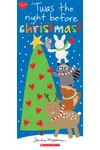 Twas the Night Before Christmas!