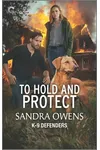 To Hold and Protect