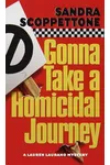 Gonna Take a Homicidal Journey