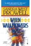 When Wallflowers Die