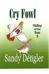 Cry Fowl