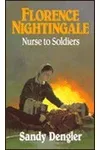 Florence Nightingale Nurse to Soldiers