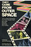 They Came from Outer Space: 12 Classic Science Fiction Tales That Became Major Motion Pictures