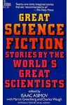 Great Science Fiction Stories by the World's Greatest Scientists