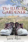 The Illegal Gardener
