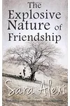 The Explosive Nature of Friendship